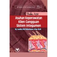 Image of Buku Ajar Asuhan Keperawatan Klien Gangguan Sistem Integumen