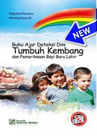 Image of Buku Ajar Deteksi Dini Tumbuh Kembang dan Pemeriksaan Bayi Baru Lahir
