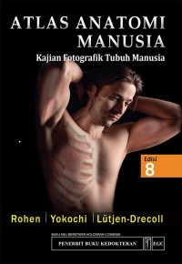 Image of Atlas Anatomi Manusia Kajian Fotografik Tubuh Manusia