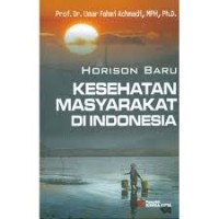 Image of Horison Baru Kesehatan Masyarakat Di Indonesia