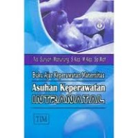 Image of Buku Ajar Keperawatan Maternitas Asuhan Keperawatan Intranatal