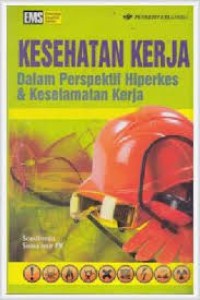 Image of Kesehatan Kerja Dalam Perspektif Hiperkes & Keselamatan Kerja
