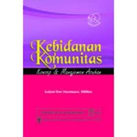 Image of Kebidanan Komunitas: Konsep & Manajemen Asuhan