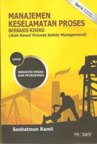 Image of Manajemen Keselamatan Proses Berbasis Risiko