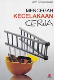 Image of Mencegah Kecelakaan Kerja