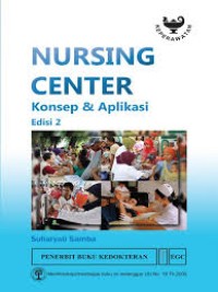 Image of Nursing Center: Konsep & Aplikasi