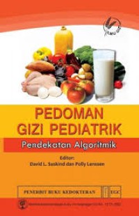 Image of Pedoman Gizi Pediatrik: Pendekatan Algoritmik