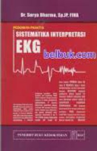 Image of Pedoman Praktis Sistematika Interpretasi EKG