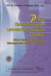 Image of Praktik Sistem Manajemen Laboratorium - Pengujian yg Baik
