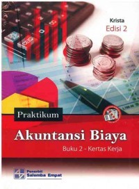 Image of Praktikum Akuntansi Biaya Buku 2 Kertas Kerja