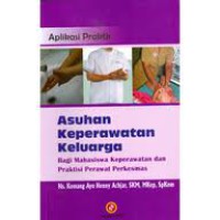 Image of Asuhan Keperawatan Keluarga Bagi Mhsswa Keperawatan & Praktisi