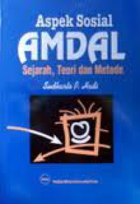 Image of Aspek Sosial AMDAL: Sejarah,Teori Dan Metode