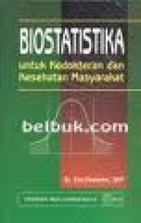 Image of Biostatistika Untuk Dokter & Kesehatan Masyarakat