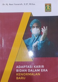 Image of Adaptasi karir Bidan dalam era kenormalan baru