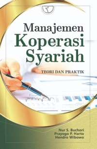 Image of Manajemen Koperasi Syariah :Teori dan Praktik