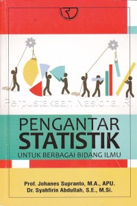 Image of Pengantar statistik untuk berbagai bidang ilmu