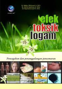 Image of Efek Toksin Logam: Pencegahan & Penanggulangan Pencemaran