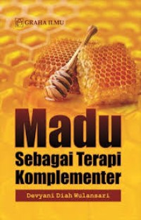 Image of Madu sebagi terapi komplementer