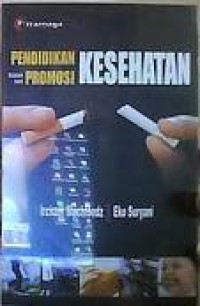 Image of Pendidikan Kesehatan Bagian Dari Promosi Kesehatan
